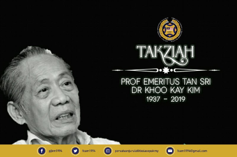 TAKZIAH PROF EMERITUS TAN SRI DR KHOO KAY KIM (1937 - 2019 ...